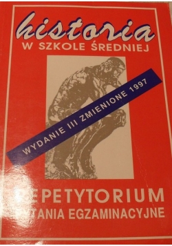 Historia w szkole sredniej Repetytorium pytania egzaminacyjne