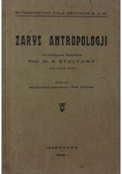 Zarys Antropologji ,1928r.