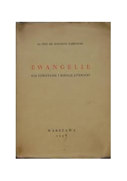 Ewangelie ich powstanie  rodzaj literacki, 1938 r.
