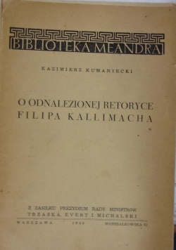 O odnalezionej retoryce Filipa Kallimacha, 1948 r.