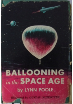Ballooning in the Space Age