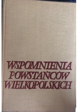 Wspomnienia powstańców wielkopolskich