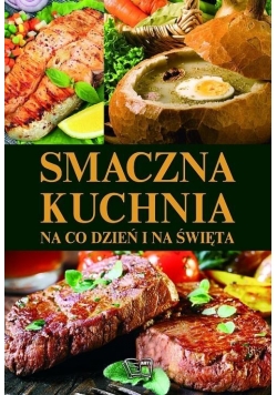 Smaczna kuchnia na co dzień i na święta TW