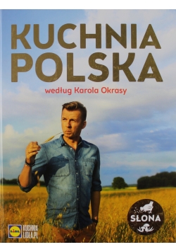 Kuchnia Polska według Karola Okrasy Słona