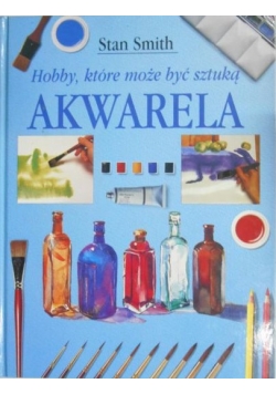 Akwarela  Hobby  które może być sztuką
