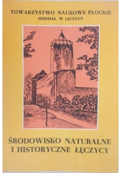 Środowisko naturalne i historyczne Łęczycy