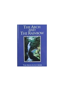 The arch and the Rainbow