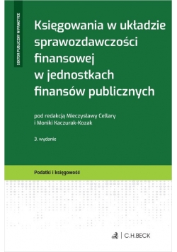 Księgowania w układzie sprawozdawczości finansowej w jednostkach finansów publicznych