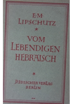 Vom Lebendigen Hebraisch, 1920 r.