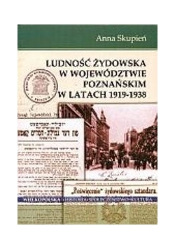 Ludność żydowska w województwie poznańskim w latach 1919-1938