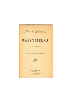 Marzycielka, 1900r.