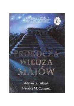Prorocza wiedza Majów