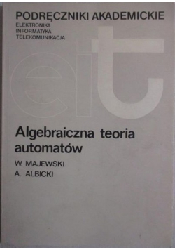 Algebraiczna teoria automatów
