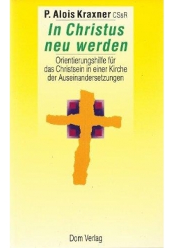 In Christus neu Werden