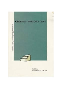 Człowiek - wartośći - sens