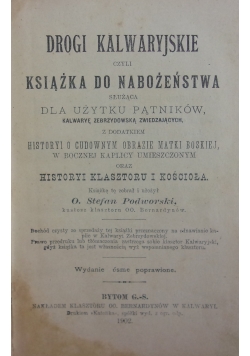 Drogi kalwaryjskie, 1902r.