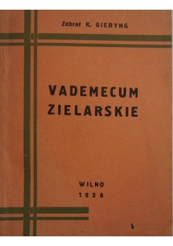 Vademecum Zielarskie, 1938r.