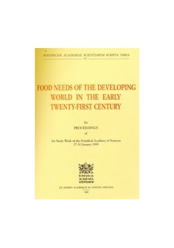 Food needs of the developing world in the early twenty first century