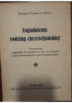 Zagadnienie rodziny chrześcijańskiej, 1946 r.