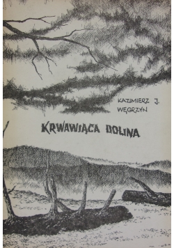 Krwawiąca dolina