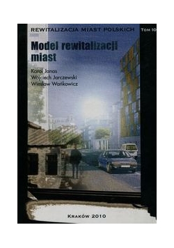 Model rewitalizacji miast Tom 10