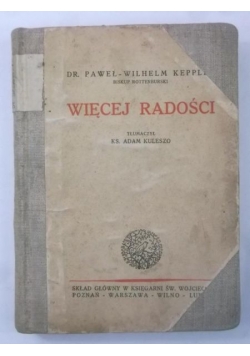 Więcej radości, ok. 1928r.