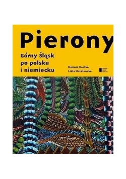 Pierony Górny Śląsk Po Polsku i Niemiecku Antologi