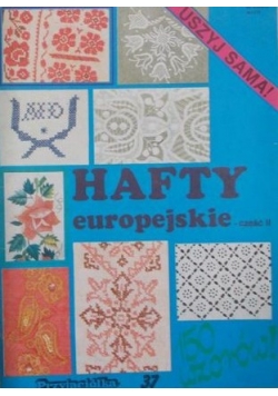 Hafty europejskie, Część II