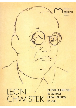 Leon Chwistek Nowe kierunki w sztuce
