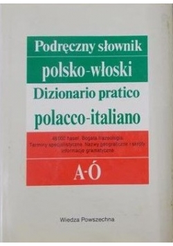 Podręczny słownik polsko włoski Tom I