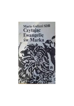 Czytając Ewangelię Św. Marka