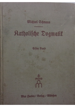 Katholische Dogmatik, 1938r.