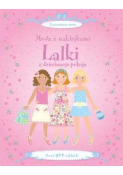 Moda z naklejkami - Lalki z dziecinnego pokoju