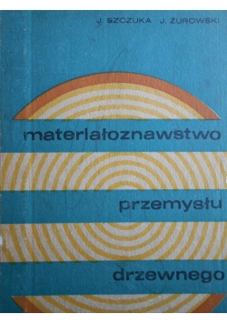 Materiałoznawstwo przemysłu drzewnego