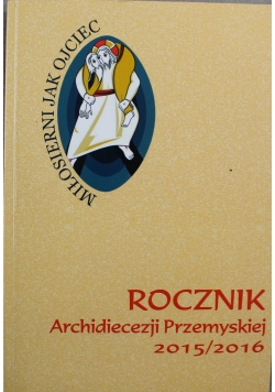Rocznik Archidiecezji Przemyskiej 2015 / 2016