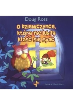 O dziewczynce, która nie lubiła kłaść się spać