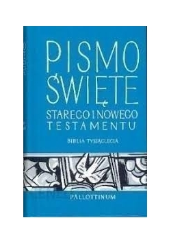 Pismo Święte Starego i Nowego Testamentu wydanie IX