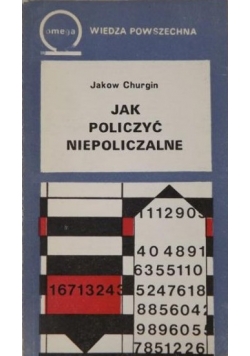 Churgin Jakow - Jak policzyć niepoliczalne . Omega