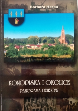 Konopiska i okolice Panorama dziejów