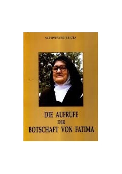 Die Aufrufe der Botschaft on Fatima