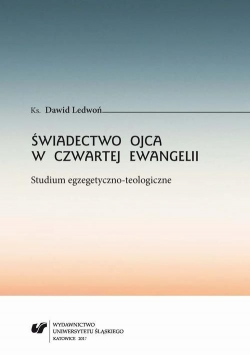 Świadectwo Ojca w czwartej Ewangelii