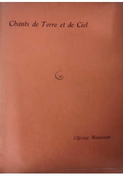 Chants de Terre et de Ciel, 1939 r.