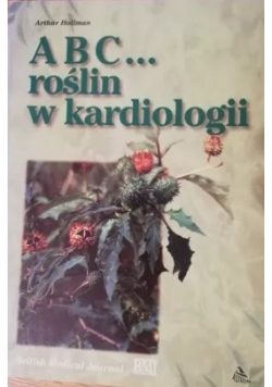 ABC... roślin w kardiologii