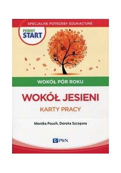 Pewny start Wokół pór roku Wokół jesieni Karty pracy - nowa