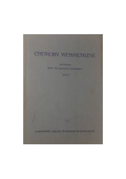 Choroby wewnętrzne. Tom II