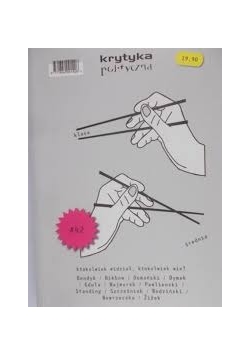 Krytyka polityczna. klasa średnia, ktokolwiek widział, ktokolwiek wie?