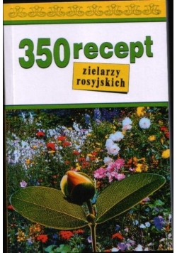 350 recept zielarzy rosyjskizh