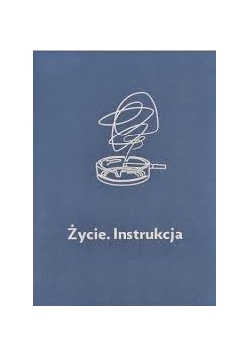 Życie.Instrukcja