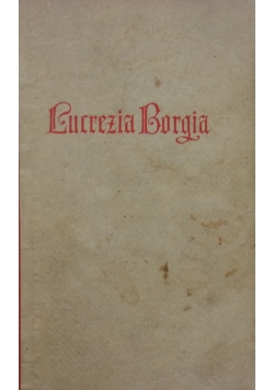 Lucrezia Borgia, 1941r.