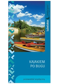 Kajakiem po Bugu